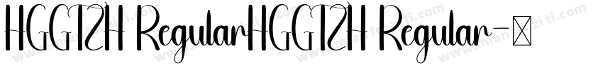 HGGTZH RegularHGGTZH Regular字体转换
